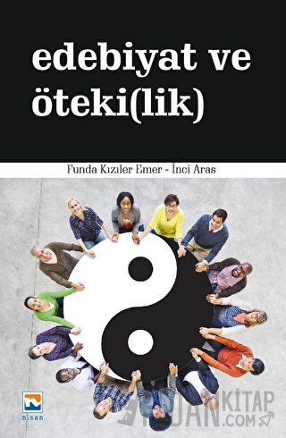 Edebiyat ve Öteki(lik) Funda Kızıler Emer