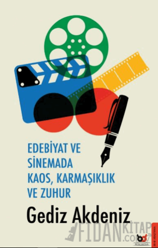 Edebiyat ve Sinemada Kaos, Karmaşıklık ve Zuhur