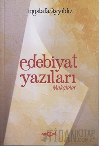 Edebiyat Yazıları Mustafa Yıldız
