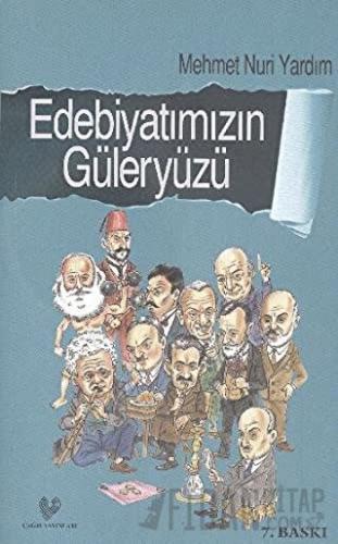Edebiyatımızın Güleryüzü Mehmet Nuri Yardım