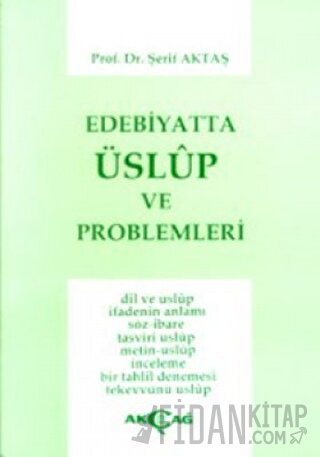 Edebiyatta Üslup ve Problemleri Dil ve Üslup İfadenin Anlamı Söz-İbare