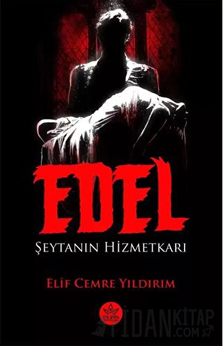 Edel: Şeytanın Hizmetkarı