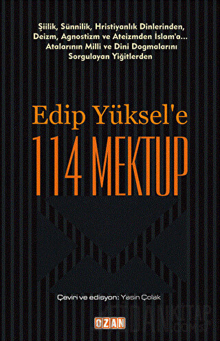 Edip Yüksel'e 114 Mektup