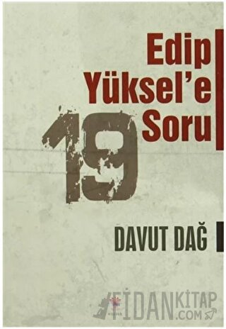 Edip Yüksel'e 19 Soru