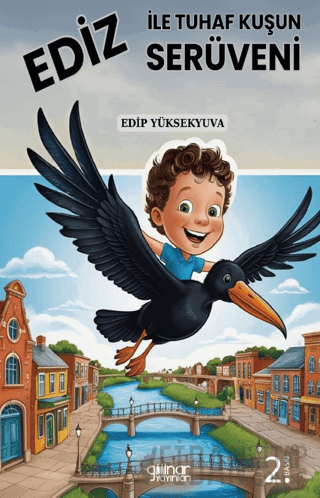 Ediz ile Tuhaf Kuşun Serüveni