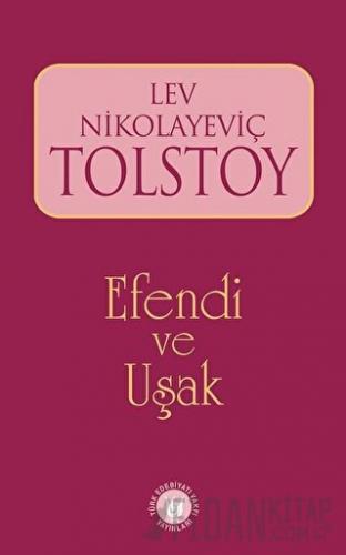 Efendi ve Uşak Lev Nikolayeviç Tolstoy