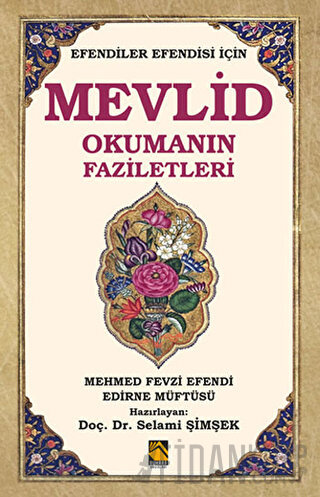 Efendiler Efendisi İçin Mevlid Okumanın Faziletleri