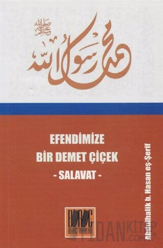 Efendimize Bir Demet Çiçek Salavat
