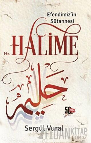 Efendimiz'in Sütannesi Hz. Halime