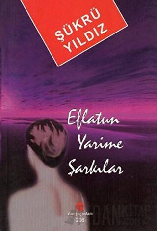 Eflatun Yarime Şarkılar