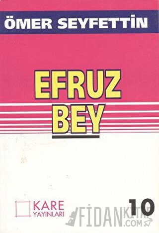 Efruz Bey Ömer Seyfettin