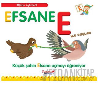 Efsane E İle Başlar / Alfabe Öyküleri