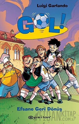 Efsane Geri Dönüş - Gol 9 (Ciltli)