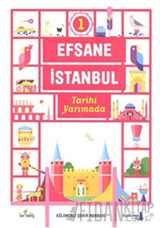 Efsane İstanbul - Tarihi Yarımada (Ciltli)