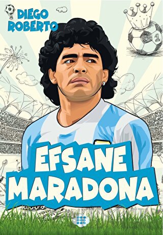 Efsane Maradona Diego Roberto
