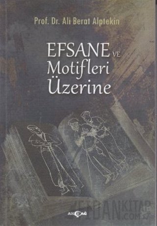 Efsane ve Motifler Üzerine