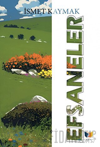 Efsaneler İsmet Kaymak