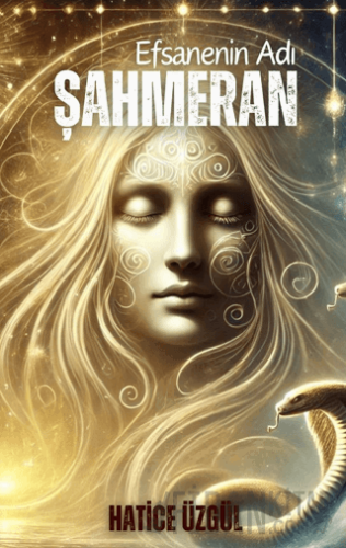 Efsanenin Adı Şahmeran