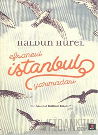 Efsanevi İstanbul Yarımadası Haldun Hürel