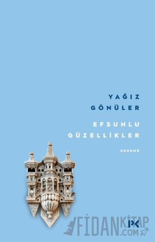 Efsunlu Güzellikler Yağız Gönüler