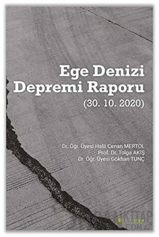 Ege Denizi Depremi Raporu (30.10.2020) Gökhan Tunç