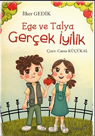Ege ve Talya - Gerçek İyilik