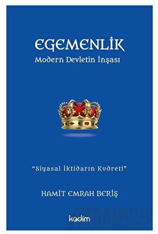 Egemenlik - Modern Devletin İnşası