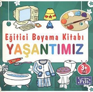 Eğitici Boyama Kitabı - Yaşantımız
