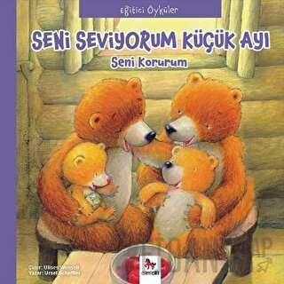Eğitici Öyküler - Seni Seviyorum Küçük Ayı