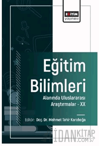 Eğitim Bilimleri Alanında Uluslararası Araştırmalar -XX