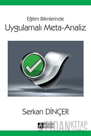 Eğitim Bilimlerinde Uygulamalı Meta-Analiz