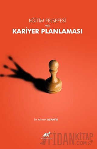 Eğitim Felsefesi Bağlamında Kariyer Planlaması