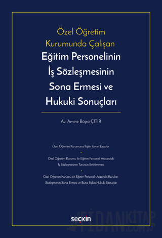 Eğitim Personelinin İş Sözleşmesinin Sona Ermesi ve Hukuki Sonuçları