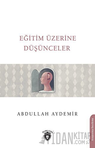 Eğitim Üzerine Düşünceler