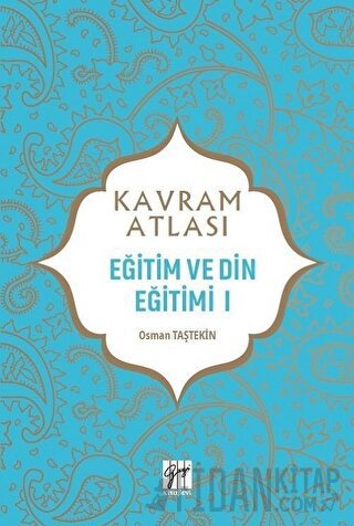 Eğitim ve Din Eğitimi 1 - Kavram Atlası