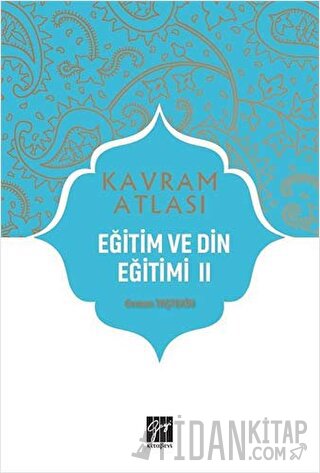 Eğitim ve Din Eğitimi 2 - Kavram Atlası