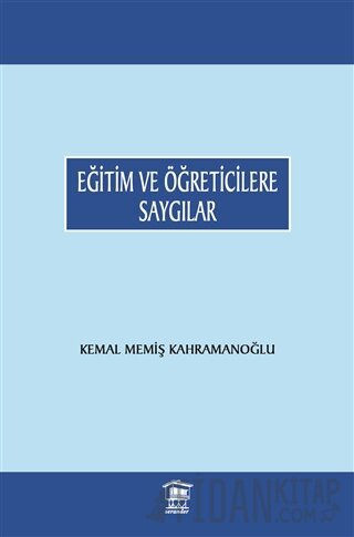 Eğitim ve Öğreticilere Saygılar