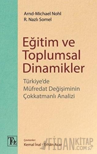 Eğitim ve Toplumsal Dinamikler