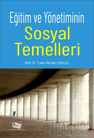 Eğitim ve Yönetiminin Sosyal Temelleri