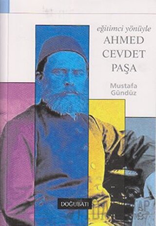 Eğitimci Yönüyle Ahmed Cevdet Paşa