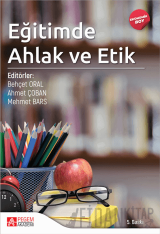 Eğitimde Ahlak ve Etik (Ekonomik Boy)
