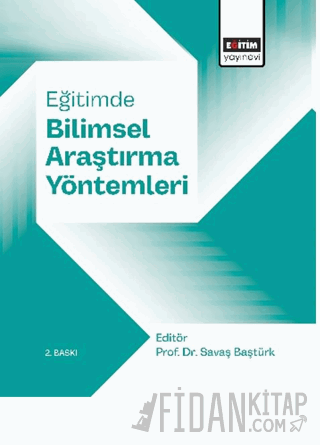 Eğitimde Bilimsel Araştırma Yöntemleri Kolektif