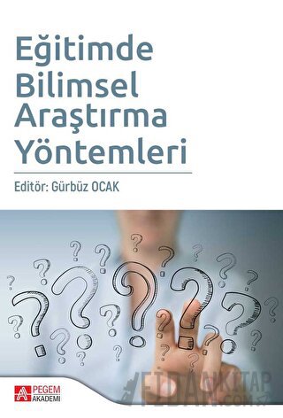 Eğitimde Bilimsel Araştırma Yöntemleri Aytunga Oğuz