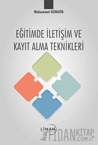 Eğitimde İletişim ve Kayıt Alma Teknikleri