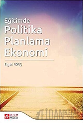 Eğitimde Politika Planlama Ekonomi