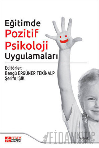 Eğitimde Pozitif Psikoloji Uygulamaları