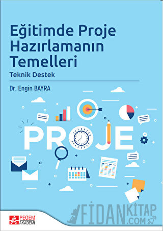 Eğitimde Proje Hazırlamanın Temelleri