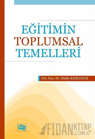 Eğitimin Toplumsal Temelleri