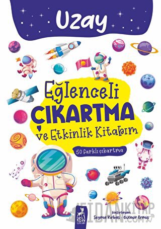 Eğlenceli Çıkartma ve Etkinlik Kitabım - Uzay Kolektif