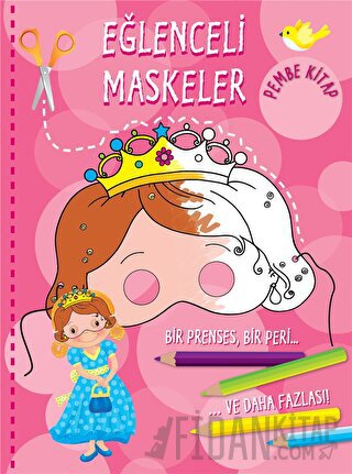 Eğlenceli Maskeler - Pembe Kitap